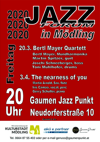 Bertl Mayer Quartett, 20.3., 20 Uhr; The Nearness of You, 3.4., 20 Uhr